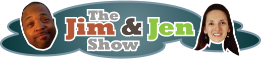 Jim and Jen Show